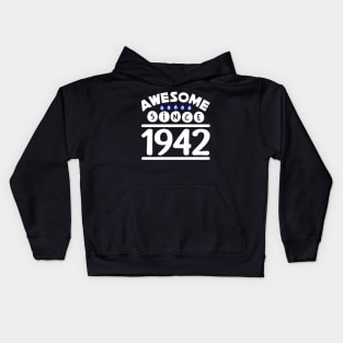 Awesome since 1942 Kids Hoodie